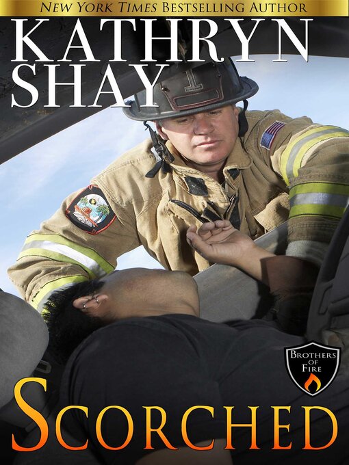 Title details for Scorched by Kathryn Shay - Available